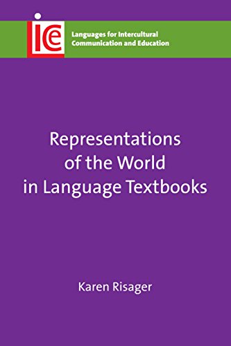 Representations of the World in Language Textbooks (Languages for Intercultural Communication and Education, 34, Band 34)