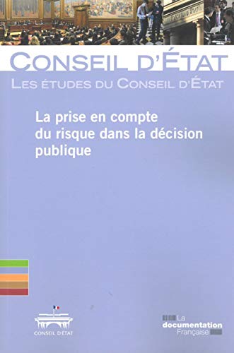 La Prise En Compte Du Risque Dans La Décision Publique