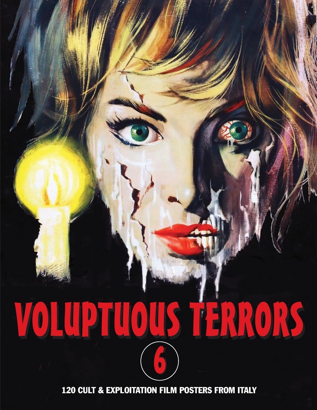 Janus, G. H. Voluptuous Terrors, Volume 6, 120 Cult & Exploitation Film Posters From Italy