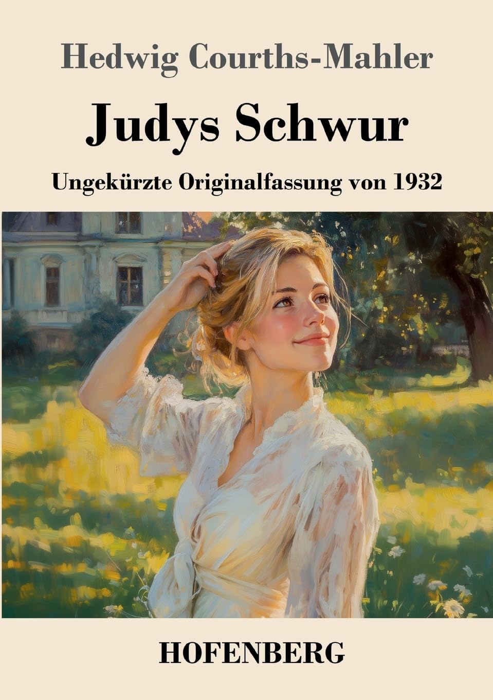 Judys Schwur: Ungekürzte Originalfassung von 1932