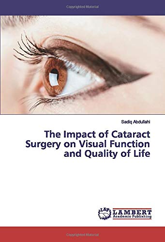 The Impact of Cataract Surgery on Visual Function and Quality of Life