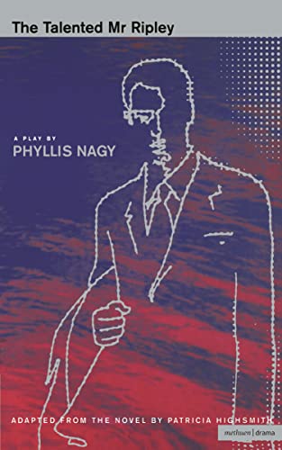 The Talented Mr Ripley: Play (Methuen Drama Series)