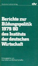 Berichte zur Bildungspolitik 1979/80 des Instituts der deutschen Wirtschaft