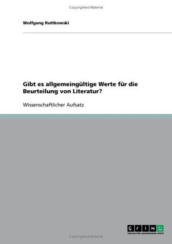 Gibt es allgemeingültige Werte für die Beurteilung von Literatur?