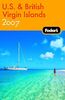 Fodor's U.S. and British Virgin Islands 2007 (Travel Guide)