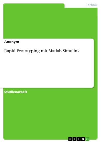 Rapid Prototyping mit Matlab Simulink