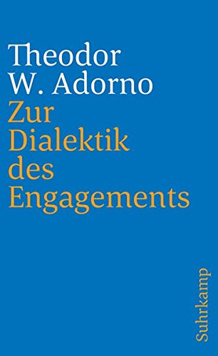 Zur Dialektik des Engagements. Aufsätze zur Literatur des 20. Jahrhunderts II.