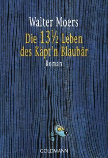 Die 13 1/2 Leben des Käpt'n Blaubär von Moers, Walter | Buch | Zustand gut