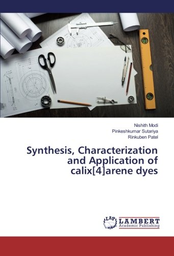 Synthesis, Characterization and Application of calix[4]arene dyes