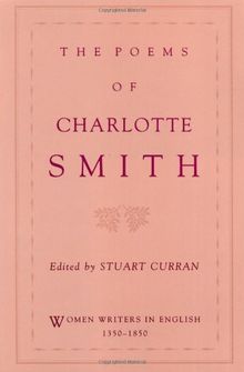 The Poems of Charlotte Smith (Women Writers in English 1350-1850)