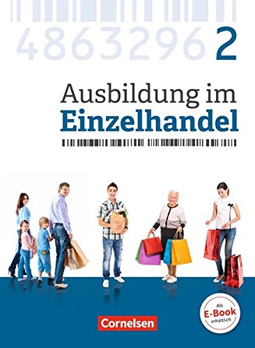 Ausbildung im Einzelhandel - Ausgabe 2017   Ausbildung im Einzelhandel - Ausgabe 2017 - Allgemeine Ausgabe - 2 Ausbildungsjahr - Michael Piek Christian Fritz Claudia Simons-Kövér Markus Hillebrand Kartoniert (TB)