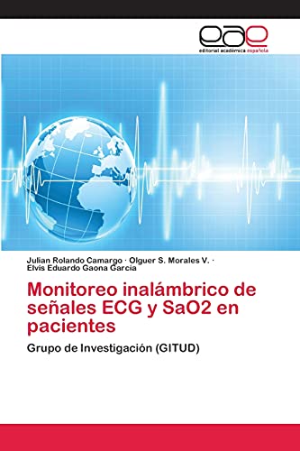 Monitoreo inalámbrico de señales ECG y SaO2 en pacientes: Grupo de Investigación (GITUD)