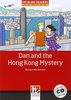 Dan and the Hong Kong Mystery, mit 1 Audio-CD: Helbling Readers Red Series Fiction / Level 3 (A2) (Helbling Readers Fiction)