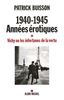 1940-1945 Annees Erotiques - Tome 1 (Histoire)