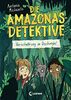 Die Amazonas-Detektive - Verschwörung im Dschungel: Kinderkrimi, Detektivreihe in Brasilien für Mädchen und Jungen ab 9 Jahre