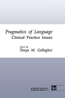 Pragmatics of Language: Clinical Practice Issues