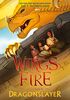 Wings of Fire Legenden - Dragonslayer: Deutsche Ausgabe