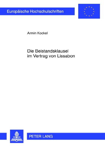 Die Beistandsklausel im Vertrag von Lissabon (Europäische Hochschulschriften / European University Studies / Publications Universitaires Européennes)