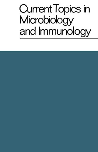 Current Topics in Microbiology and Immunology / Ergebnisse der Mikrobiologie und Immunitätsforschung: Volume 65 (Current Topics in Microbiology and Immunology, 65, Band 65)