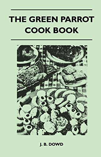 The Green Parrot Cook Book