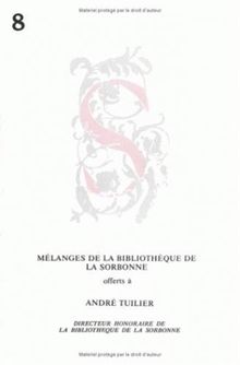 Mélanges de la Bibliothèque de la Sorbonne offerts à André Tuilier, numéro 8 von Collectif | Buch | Zustand gut