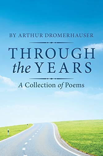 Through the Years: A Collection of Poems