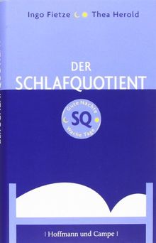 Der Schlafquotient. Gute Nächte - Wache Tage