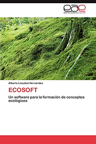 ECOSOFT: Un software para la formación de conceptos ecológicos