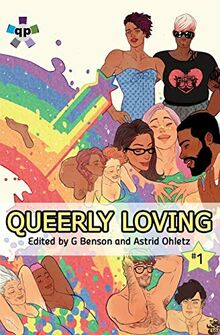 Queerly Loving: Volume One