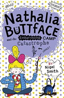 Nathalia Buttface and the Embarrassing Camp Catastrophe