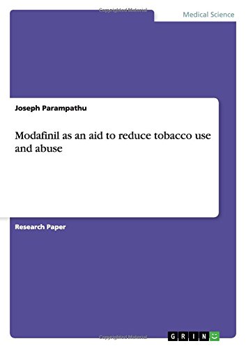 Modafinil as an aid to reduce tobacco use and abuse