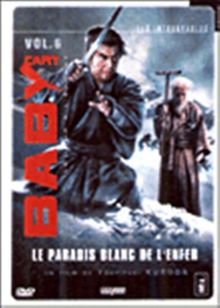 Baby Cart 6 : Le paradis blanc de l' enfer [FR Import]