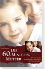 Die 60-Minuten-Mutter