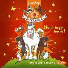 Die Haferhorde - Teil 6: Hopp, hopp, hurra!: Ungekürzte Lesung mit Bürger Lars Dietrich (2 CDs)