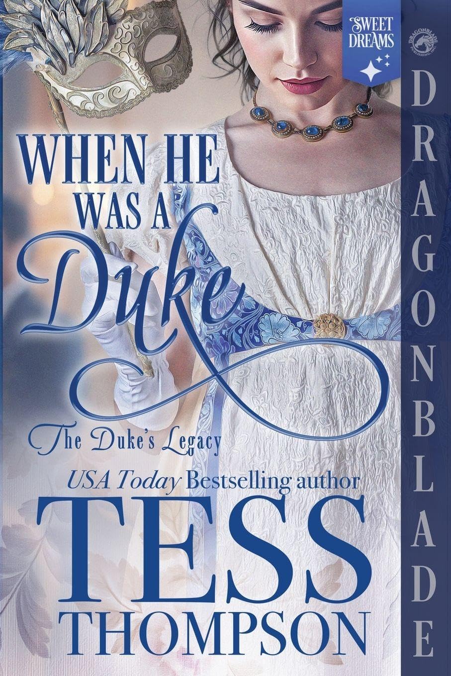 When He Was a Duke: A Regency Historical Romance (The Duke's Legacy, Band 1)