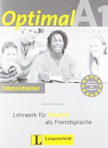 Optimal A1 - Intensivtrainer A1: Lehrwerk für Deutsch als Fremdsprache