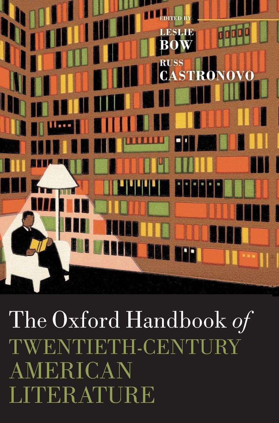 Oxford Handbook of Twentieth-Century American Literature (Oxford Handbooks of Literature)