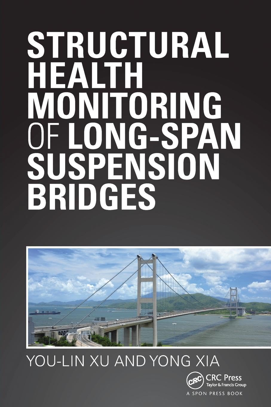 Xu, You Lin Structural Health Monitoring Of Long-Span Suspension Bridges