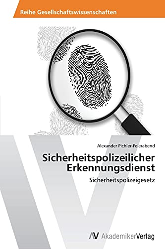 Sicherheitspolizeilicher Erkennungsdienst: Sicherheitspolizeigesetz