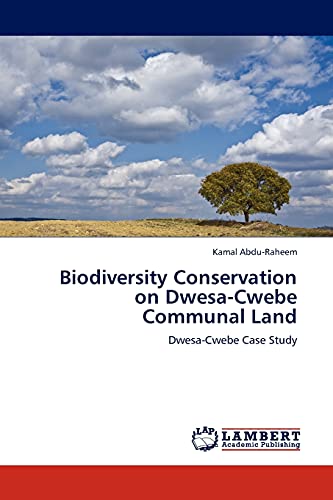 Biodiversity Conservation on Dwesa-Cwebe Communal Land: Dwesa-Cwebe Case Study
