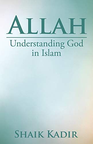 Allah: Understanding God in Islam