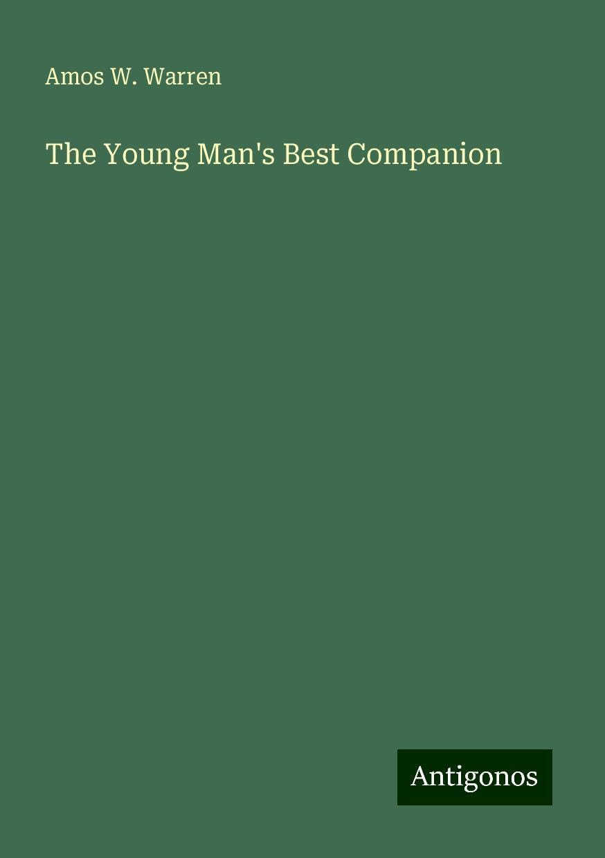 The Young Man's Best Companion