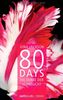 80 Days - Die Farbe der Sehnsucht: Band 5 Roman