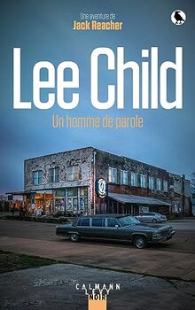 Un homme de parole : une aventure de Jack Reacher