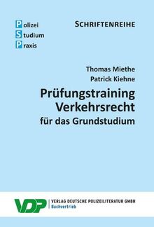 Prüfungstraining Verkehrsrecht für das Grundstudium (PSP Schriftenteihe)