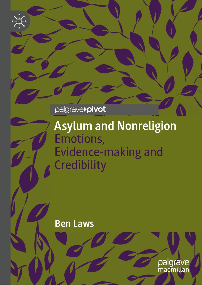 Asylum and Nonreligion: Emotions, Evidence-making and Credibility