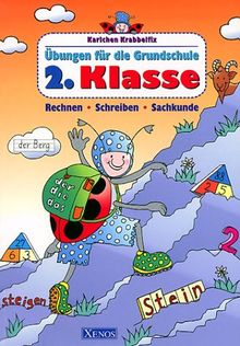 Karlchen Krabbelfix, Übungen für die Grundschule, Rechnen, Schreiben, Sachkunde, 2. Klasse