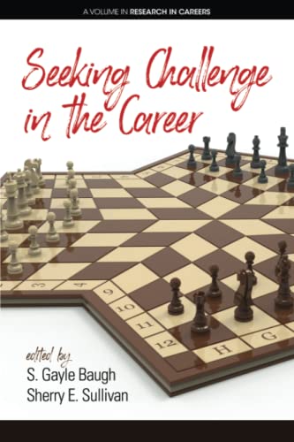 Seeking Challenge in the Career (Research in Careers)