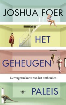 Het geheugenpaleis: de vergeten kunst van het onthouden