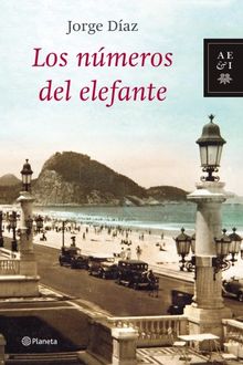 Los números del elefante (Autores Españoles E Iberoamer.)